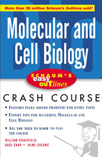 Schaum's Easy Outline Molecular and Cell Biology