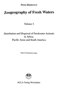 Zoogeography of fresh water. Volume 3