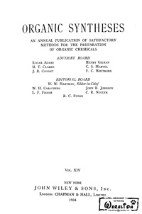 Organic syntheses. V. 14