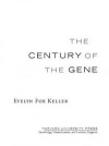 The Century of the Gene