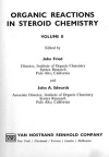 Organic Reactions in Steroid Chemistry. Volume 2